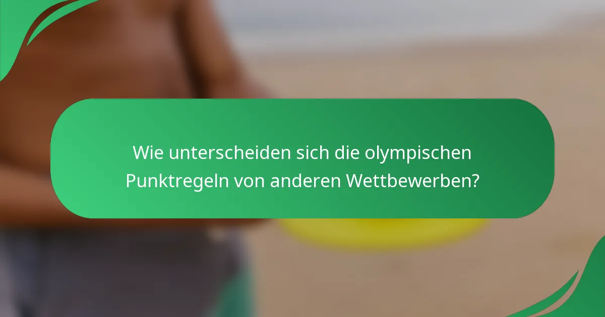 Wie unterscheiden sich die olympischen Punktregeln von anderen Wettbewerben?